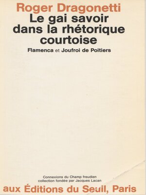 cover image of Le gai savoir dans la rhétorique courtoise